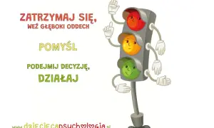 Ruchliwy sygnalizator świetlny z twarzami i rękami, z tekstem "Zatrzymaj się, weź głęboki oddech, pomyśl, podejmij decyzję, działaj".