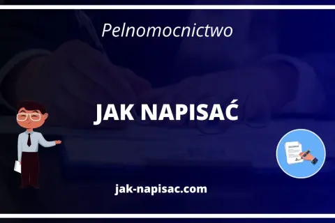 Ilustracja z tekstem "Pełnomocnictwo Jak napisać" i ikoną dokumentu.