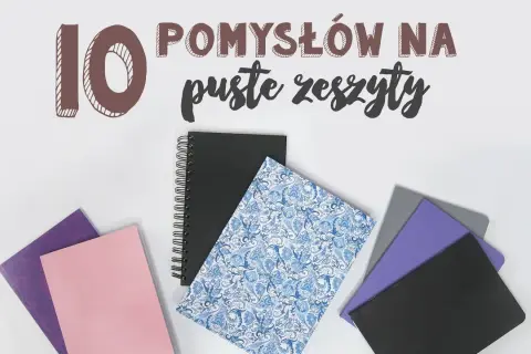 Co zrobić ze starymi zeszytami? Odkryj kreatywne pomysły na ich wykorzystanie