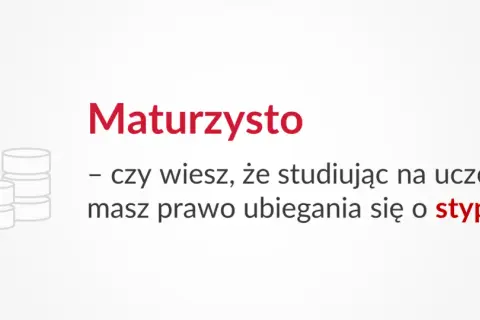 Ikona stosu monet obok napisu "Maturzysto - czy wiesz, że studiując na uczelni masz prawo ubiegania się o stypendia?".