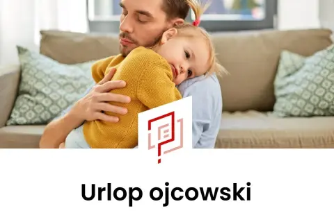 Tata tuli córeczkę, zastanawiając się, urlop ojcowski ile płatny. Czas z dzieckiem jest bezcenny.