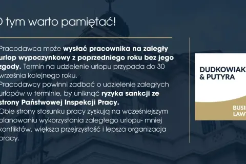Pamiętaj, że zaległy urlop wypoczynkowy z poprzedniego roku należy wykorzystać do 30 września kolejnego roku, by uniknąć sankcji.