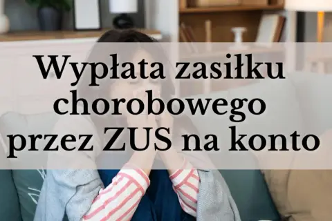 Kiedy ZUS wypłaca zasiłek chorobowy, chora osoba może liczyć na wsparcie finansowe.