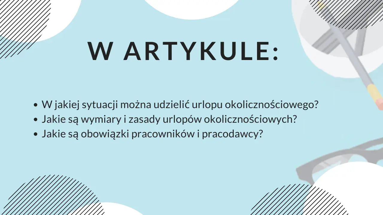 Grafika z tekstem "W ARTYKULE:" i listą pytań o urlop okolicznościowy.