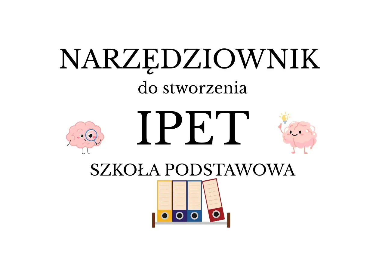 Grafika z napisem "NARZĘDZIOWNIK do stworzenia IPET SZKOŁA PODSTAWOWA", mózgami i segregatorami.