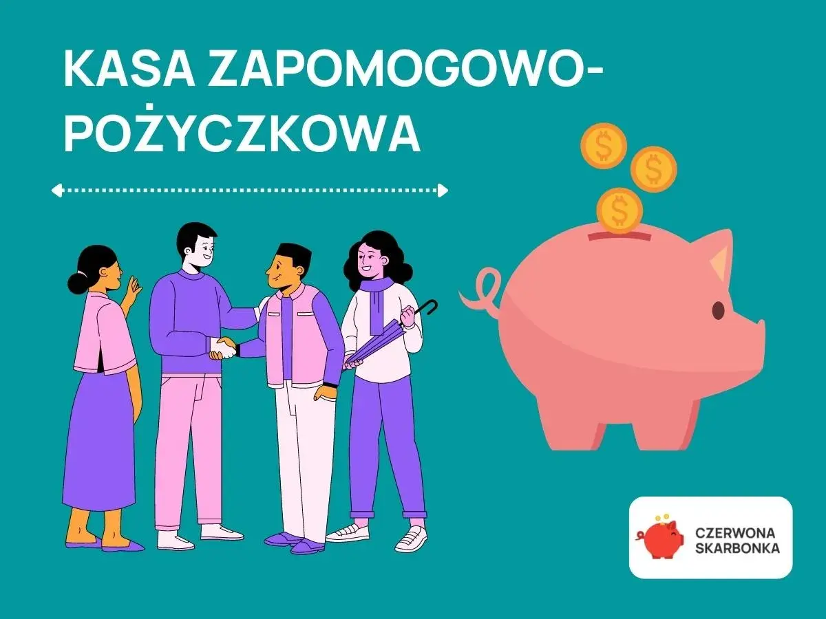Ilustracja przedstawia ludzi i skarbonkę z monetami, symbolizującą kasę zapomogowo-pożyczkową.