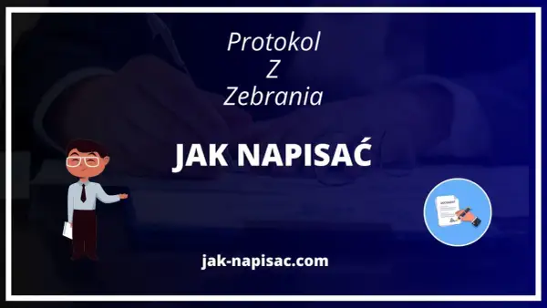 Ilustracja z tekstem "Protokół Z Zebrania JAK NAPISAĆ" i ikoną dokumentu.