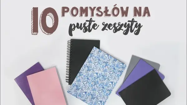 Co zrobić ze starymi zeszytami? Odkryj kreatywne pomysły na ich wykorzystanie