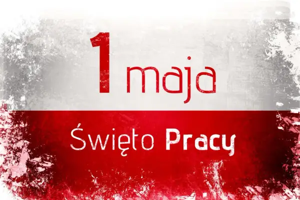1 maja wolne od pracy! Święto Pracy w Polsce. Biało-czerwone tło z napisem "1 maja Święto Pracy".
